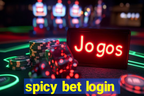 spicy bet login